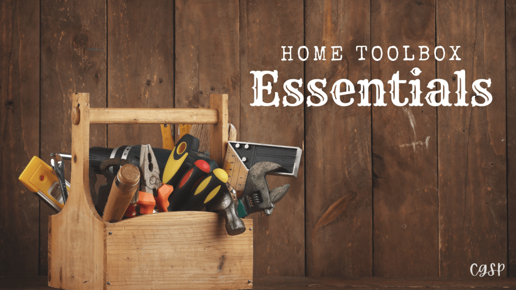 home toolbox advice essentials CGSP