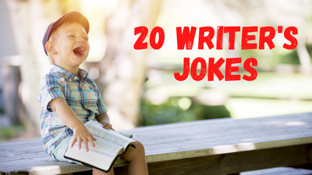 Top 20 Writer’s&nbsp;Jokes