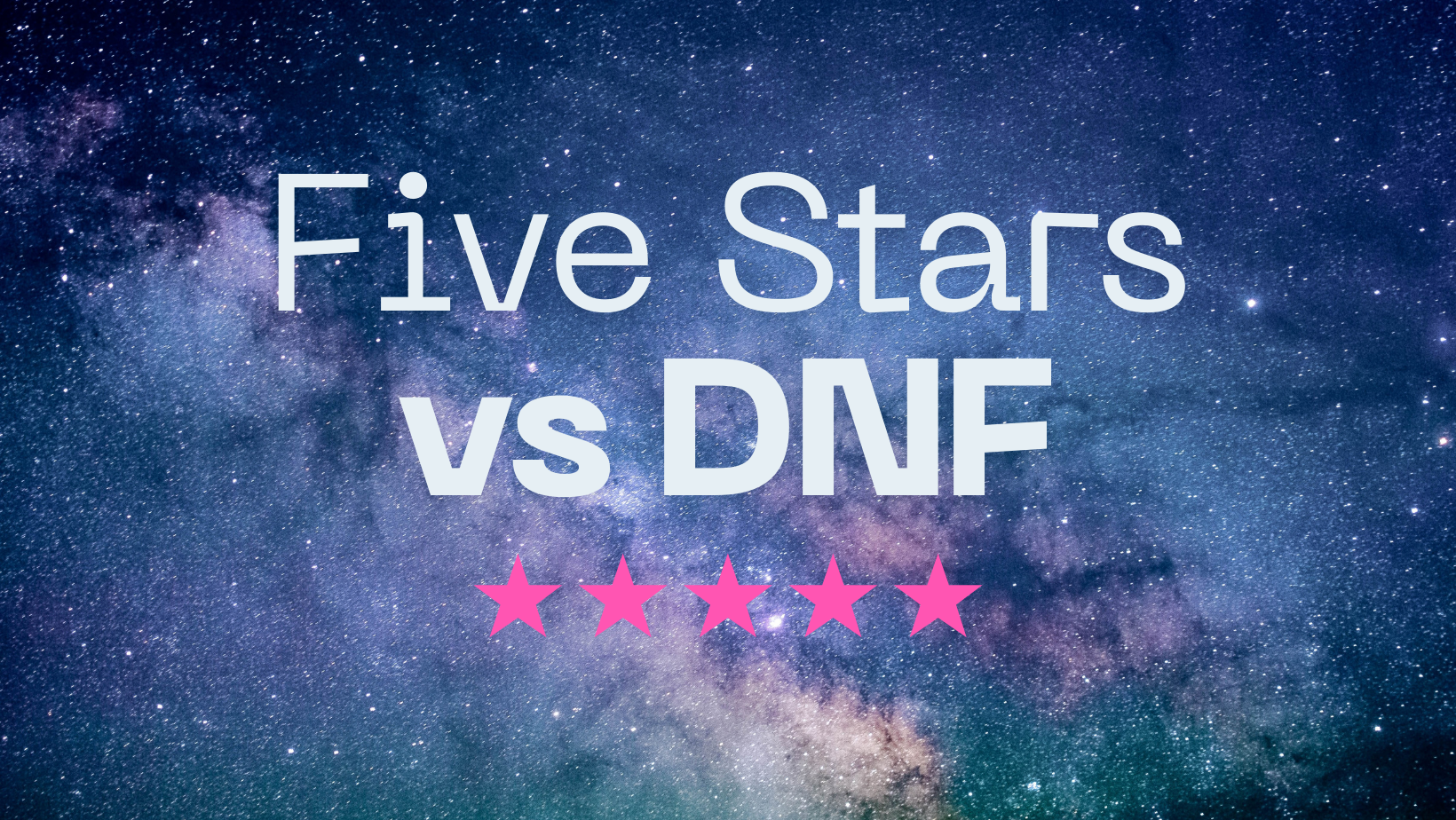 5 Stars vs DNF Books in 2024