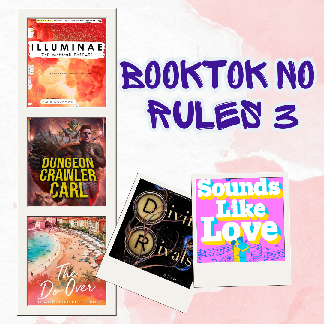 Reading Booktok with No Rules | 3rd Time’s the charm!