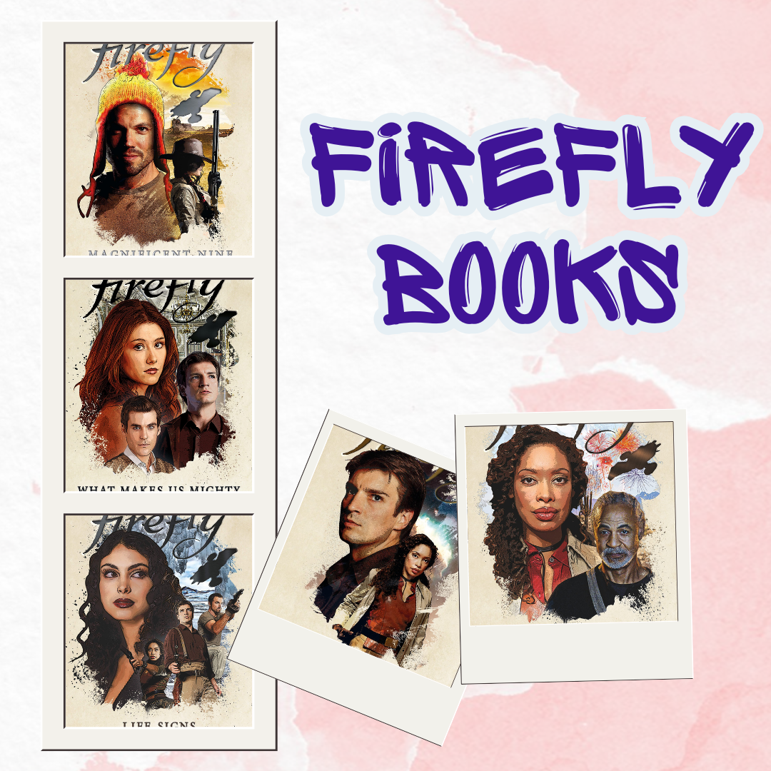 I Read the Firefly Books… Were They Any Good?