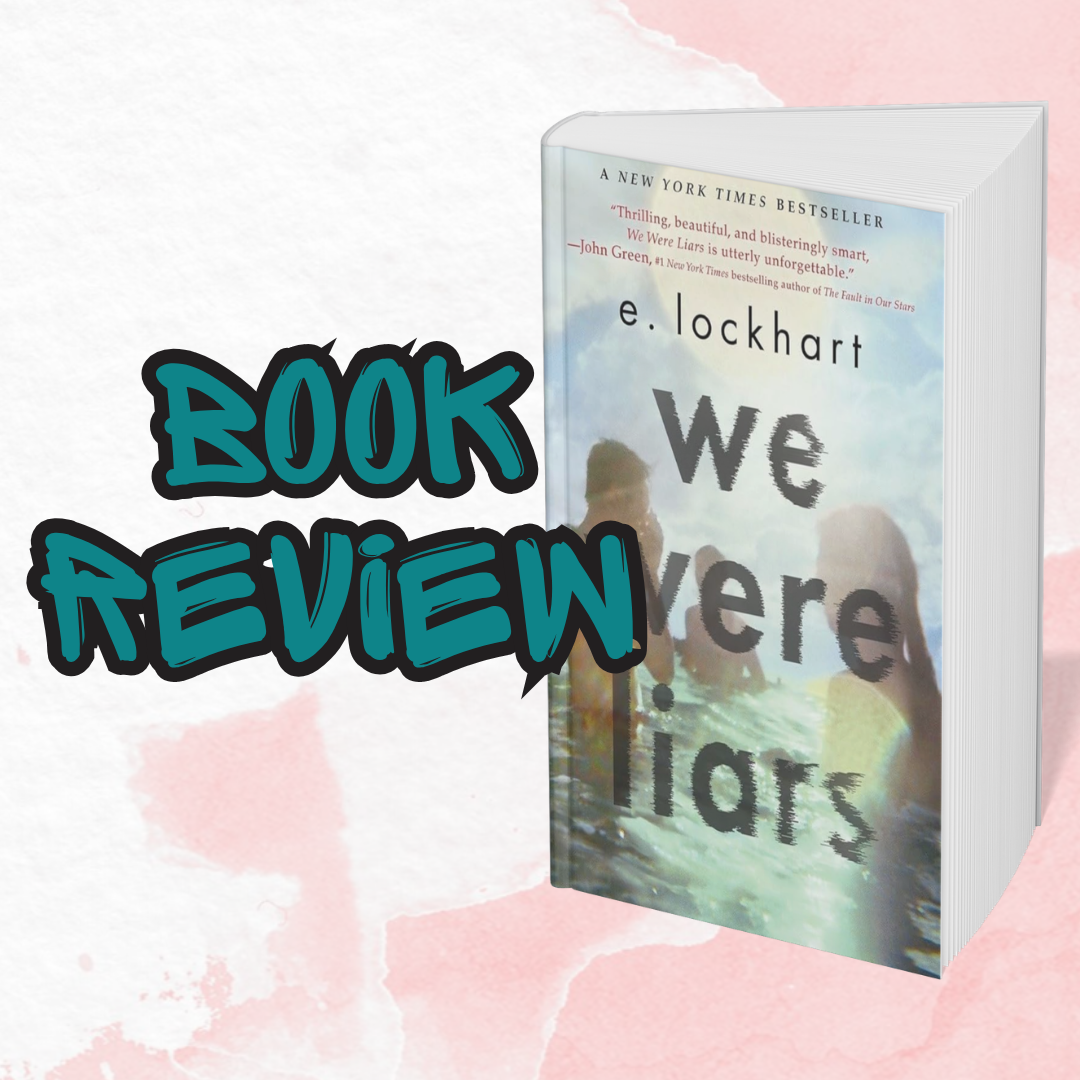 We Were Liars: Why the Memory of This Story Hits Harder Than the Plot