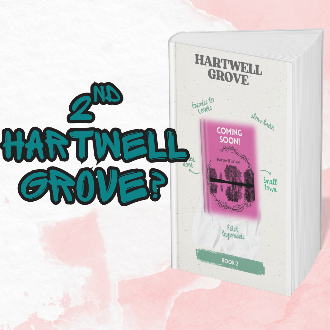 Writing the 2nd Hartwell Grove Romance Book: Slowing Down On Purpose